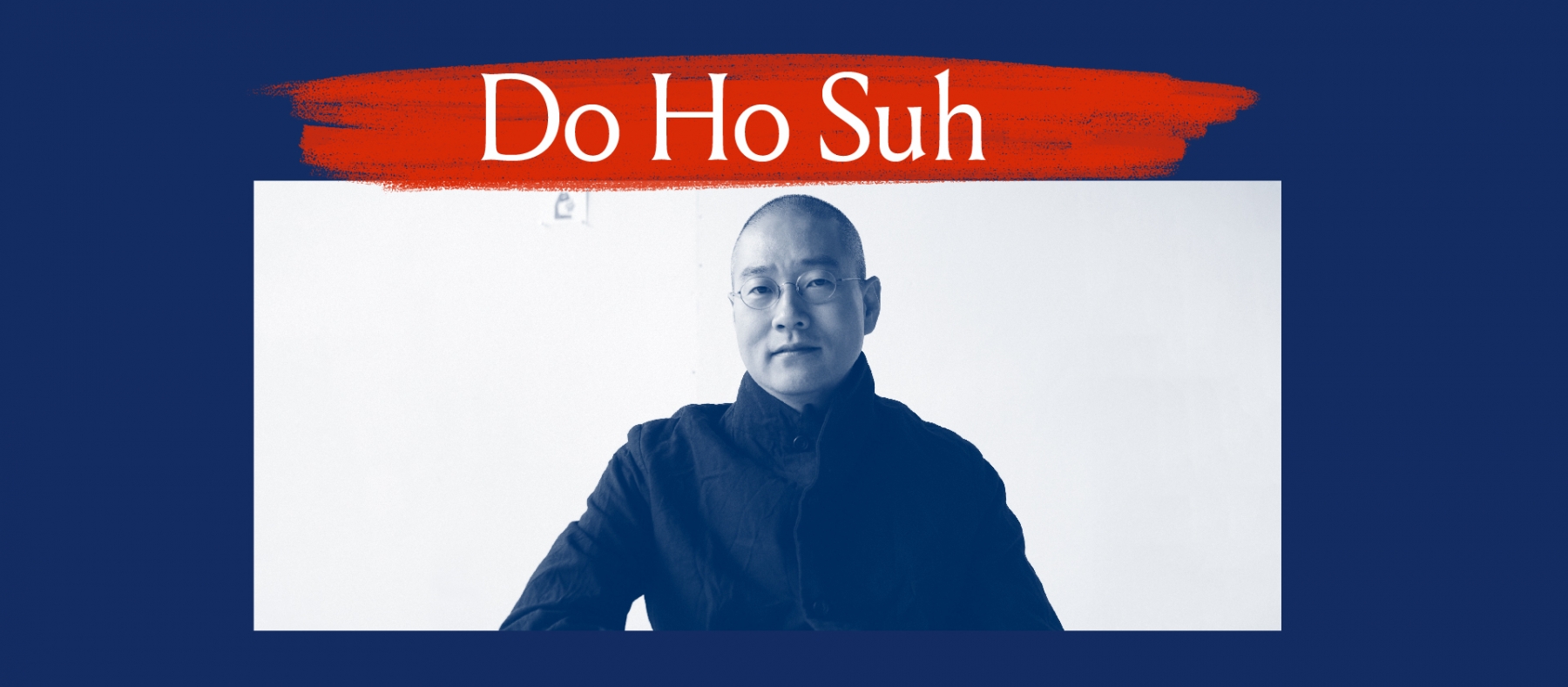 Do Ho Suh Portrait Banner